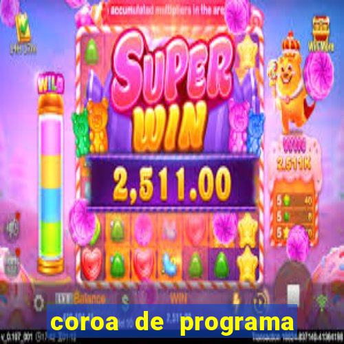 coroa de programa em santos